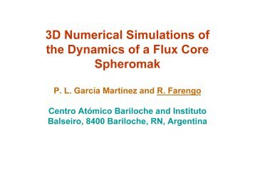 3D Numerical Simulations of the Dynamics of a Flux Core ... - SUNIST