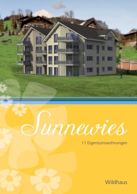 16 seitige Dokumentation - Sunnewies Wildhaus