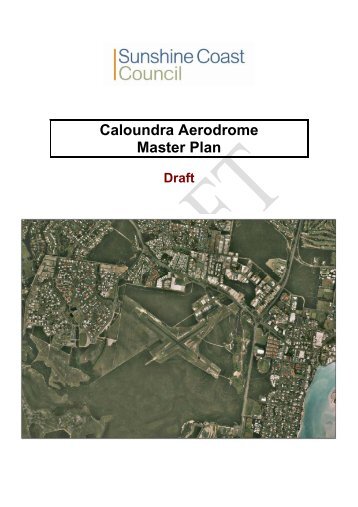 Caloundra Aerodrome Master Plan - Sunshine Coast Council ...