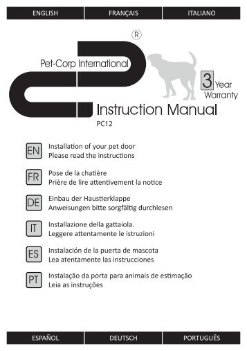 Installation of your pet door Please read the instructions Pose de la ...