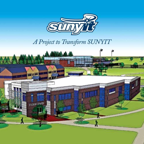 A Project to Transform SUNYIT - SUNY Institute of Technology