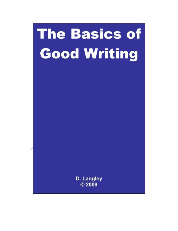 basics of writing a good essay A good introduction in an argumentative essay acts like a good opening statement in a trial just like a lawyer, a writer must present the. basics of writing a good essay A good introduction in an argumentative essay acts like a good opening statement in a trial just like a lawyer, a writer must present the.
