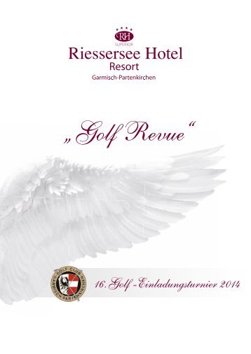 Golf-Revue 16. Golf-Einladungsturnier 2014 Riessersee Hotel Resort