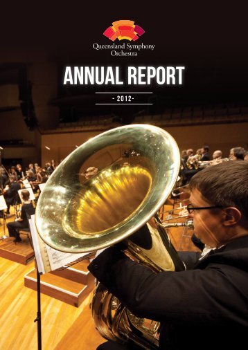 2012 Annual Report - Queensland Symphony Orchestra