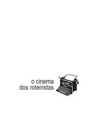 o cinema dos roteiristas - Centro Cultural SÃ£o Paulo