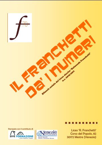 Il Franchetti dÃ  i numeri. Bilancio sociale del Liceo Classico ...