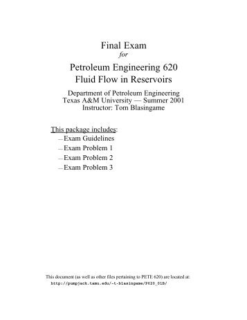 Final Exam Petroleum Engineering 620 Fluid Flow in Reservoirs