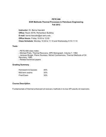 PETE 606 EOR Methods-Thermal Processes in Petroleum ...