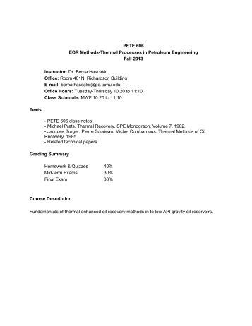 PETE 606 EOR Methods-Thermal - Harold Vance Department of ...