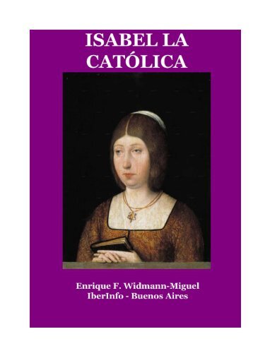 ISABEL LA CATÓLICA-Enrique F. Widmann-Miguel