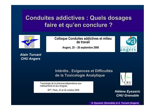 Conduites addictives : Quels dosages faire et qu'en conclure