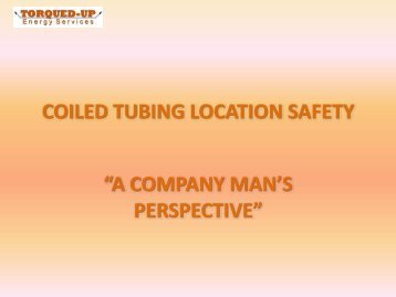 COILED TUBING LOCATION SAFETY