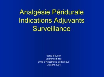 Analgésie péridurale - Indications, Adjuvants, Surveillance - HUG