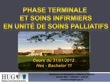 Phase terminale et soins palliatifs en unité de soins palliatifs - HUG