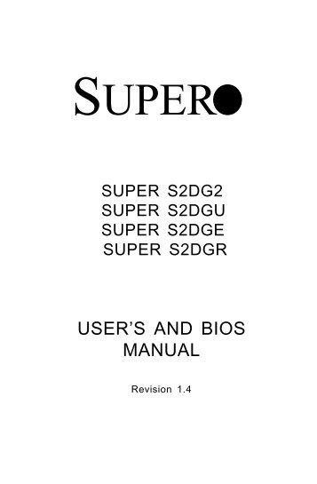 USER'S AND BIOS MANUAL - Supermicro