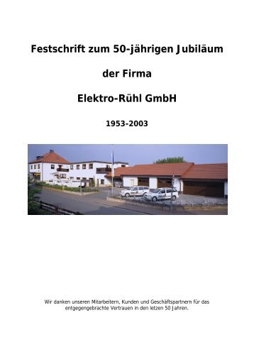 Festschrift zum 50-jährigen Jubiläum der Firma Elektro-Rühl GmbH