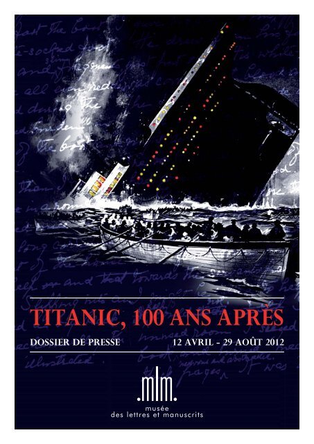 TITANIC, 100 ANS APRÃS - Expositions