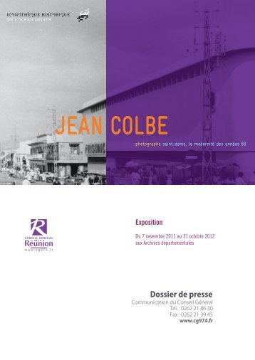 Dossier de presse exposition Jean Colbe aux ... - Conseil gÃ©nÃ©ral
