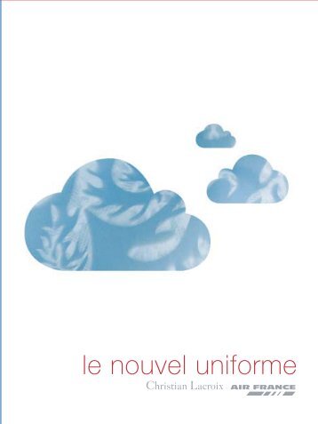 Le nouvel uniforme d'Air France crÃ©Ã© par Christian Lacroix