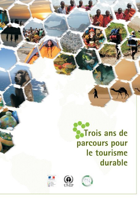 Trois ans de parcours pour le tourisme durable - UNEP