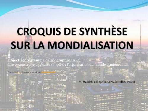 La mondialisation organise le monde