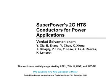 Progress in 2G HTS Conductors Designed for ... - SuperPower Inc.
