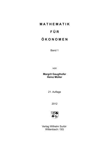 Gauglhofer, Margrit und Müller, Heinz, Mathematik für ... - Surbir