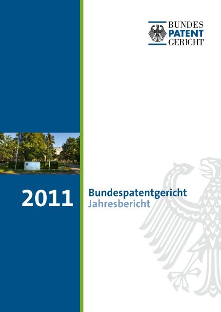 Jahresbericht 2011 - Bundespatentgericht