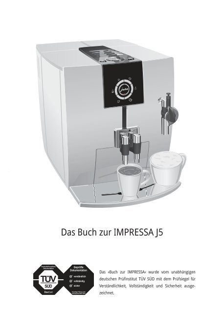 Das Buch zur IMPRESSA J5 Jura