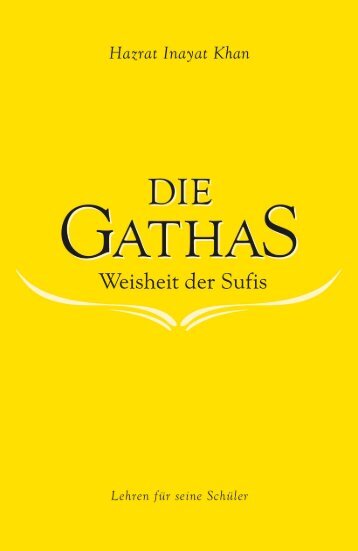 Die Gathas - Weisheit der Sufis von Hazrat Inayat Khan (Leseprobe)