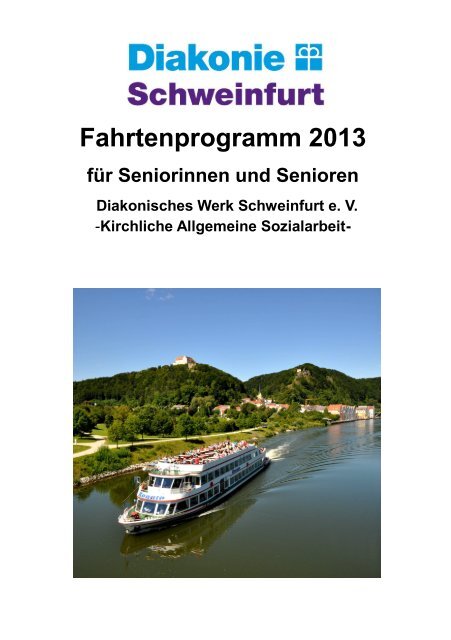 Fahrtenprogramm 2013 - Diakonie Schweinfurt