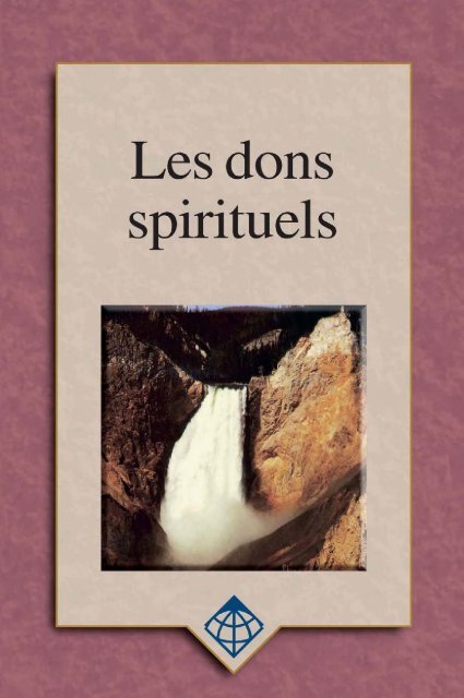 Les dons spirituels - Global University