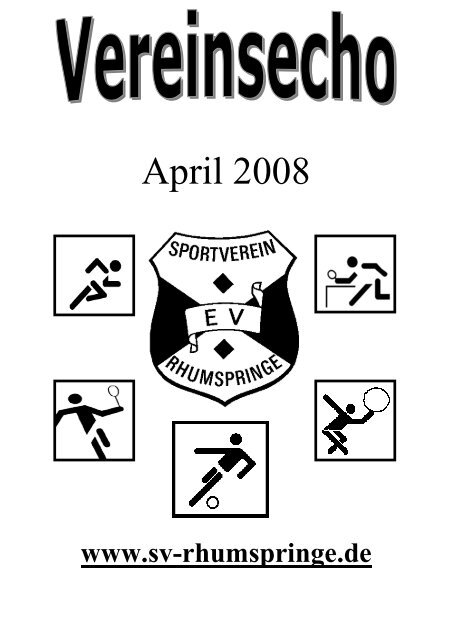 April 2008 - Sportverein Rhumspringe e.V. von 1907