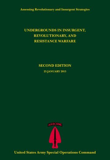 Undergrounds in Insurgent, Revolutionary, and Resistance Warfare