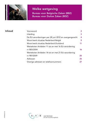 Welke wetgeving BBZ en BDZ (EU-verordening 883/2004) (pdf ... - Svb