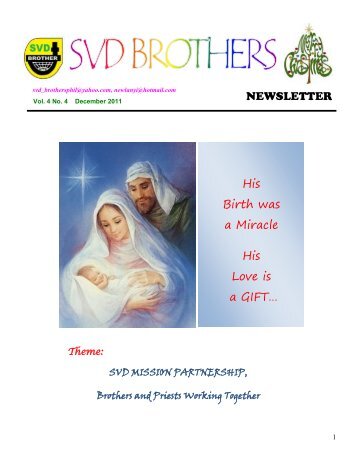 NEWSLETTER His Birth was a Miracle His Love is D *,)7Â« - SVD-Curia