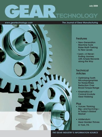 Download the July 2008 Issue in PDF format - Gear Technology ...