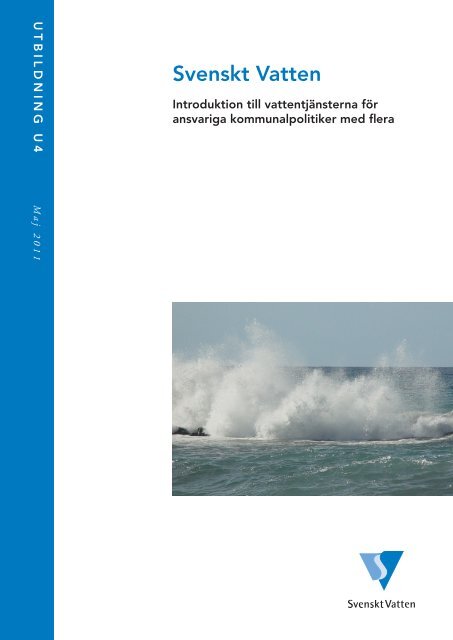 UtbildningspÃ¤rm fÃ¶r politiskt fÃ¶rtroendevalda.pdf - Svenskt Vatten