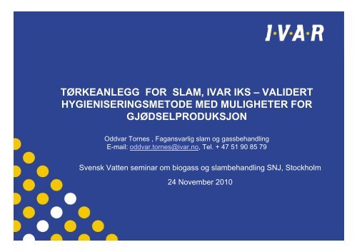 tÃ¸rkeanlegg for slam, ivar iks â validert ... - Svenskt Vatten