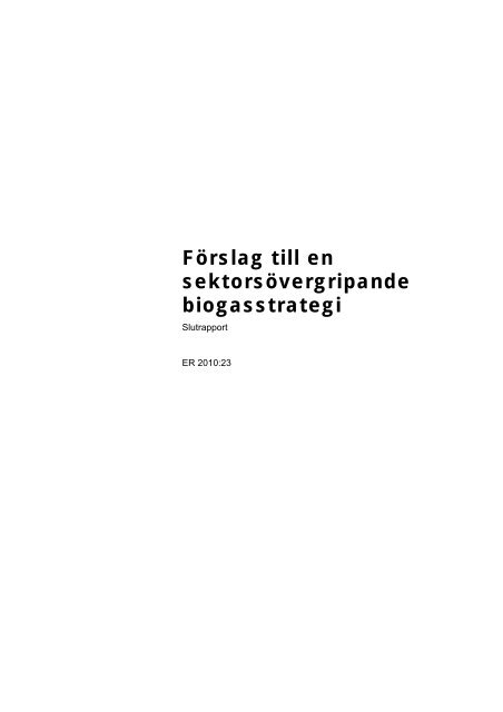 FÃ¶rslag till en sektorsÃ¶vergripande biogasstrategi - Svenskt Vatten