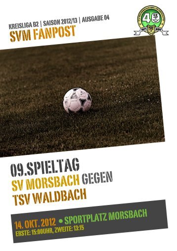 Fanpost 2013/04 SVM - TSV Waldbach - SV Morsbach eV 1971