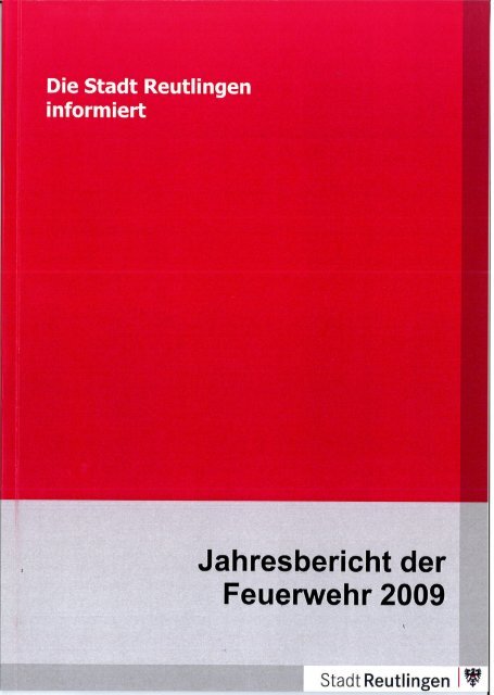 Jahresbericht 2009 eBook - Feuerwehr Reutlingen