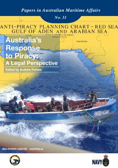 Australia's Response to Piracy: - Royal Australian Navy