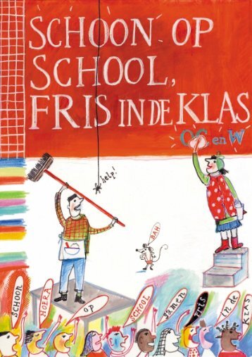 "Schoon op school, fris in de klas?" PDF document - Rijksoverheid.nl