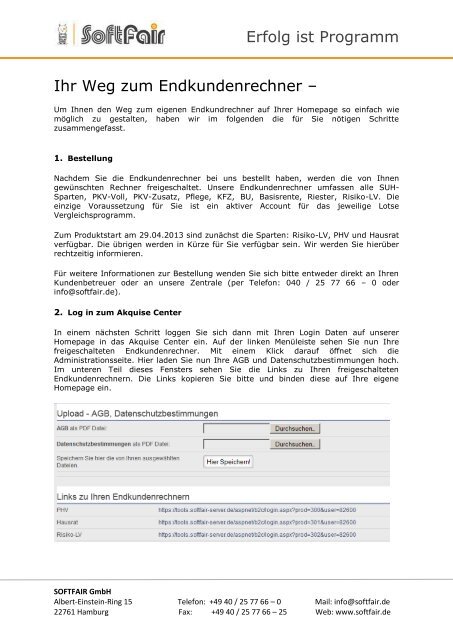 Erfolg ist Programm Ihr Weg zum Endkundenrechner – - Softfair