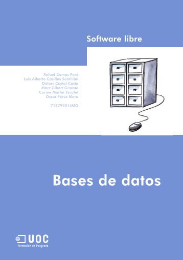 Bases de datos: Software libre - Universitat Oberta de Catalunya