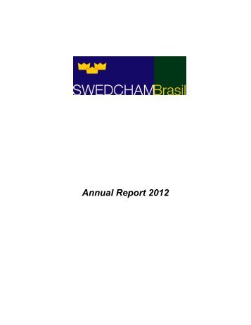 Annual Report 2012 - CÃ¢mara de ComÃ©rcio Sueco-Brasileira