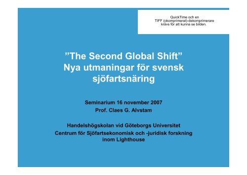 The Second Global Shift
