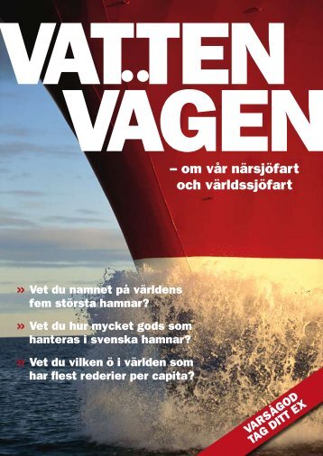 – om vår närsjöfart och världssjöfart - Sveriges Redareförening