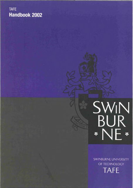 2002 Swinburne TAFE Handbook - Swinburne University of ...
